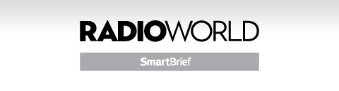 Radio World SmartBrief