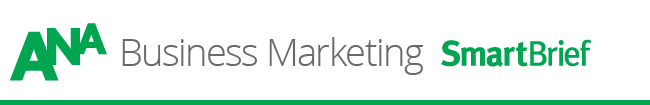 ANA Business Marketing SmartBrief