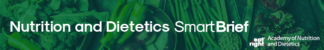 Nutrition and Dietetics SmartBrief