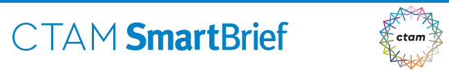 CTAM SmartBrief