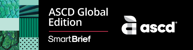 ASCD Global Edition SmartBrief