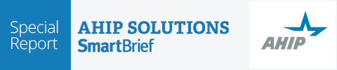 AHIP Solutions SmartBrief Special Report