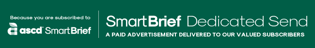 ASCD SmartBrief Dedicated Send