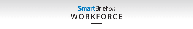 SmartBrief on Workforce