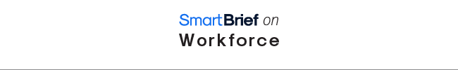 SmartBrief on Workforce