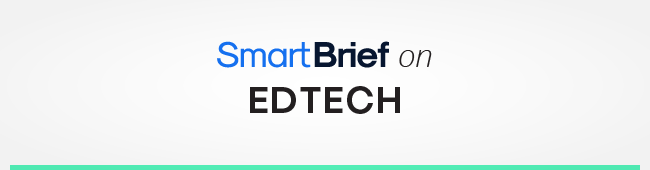 SmartBrief on Edtech