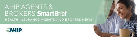AHIP Agents & Brokers SmartBrief