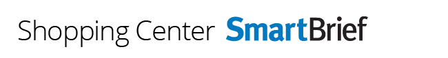 Shopping Center SmartBrief