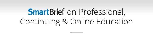 SmartBrief on Professional, Continuing & Online Education
