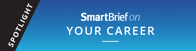 SmartBrief on Your Career