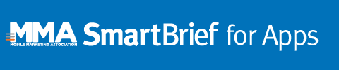 MMA SmartBrief for Apps
