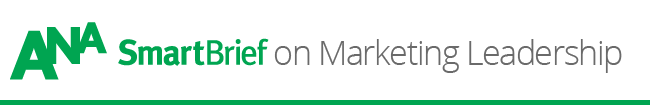 ANA SmartBrief on Marketing Leadership