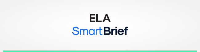 ELA SmartBrief