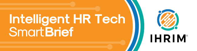 Intelligent HR Tech SmartBrief