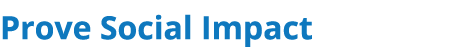 Prove Social Impact