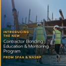 NASBP Blog: Surety industry launches Contractor Bonding Education & Mentoring Program