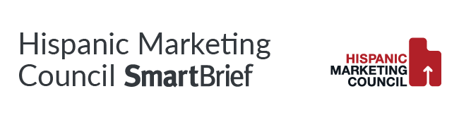 Hispanic Marketing Council SmartBrief
