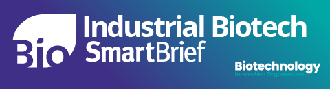 Industrial BIOtech SmartBrief