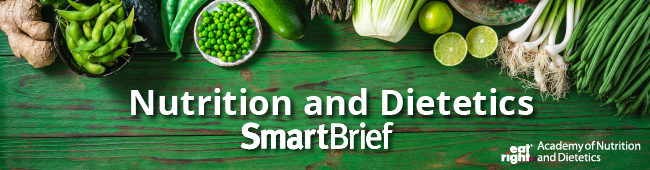 Nutrition and Dietetics SmartBrief