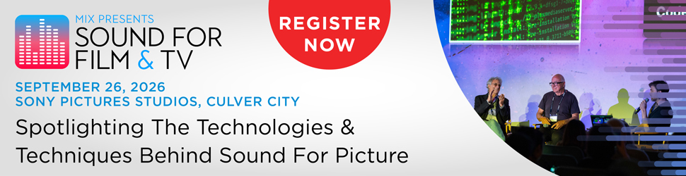 Mix Sound for Film - September 26, Sony Pictures Studios, Culver City