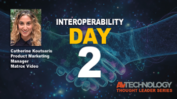 Day 2 AV/IT Interoperability: Matrox Video