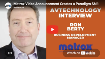 Latest Innovation from Matrox Video Is a Paradigm Shift for Pro AV Industry