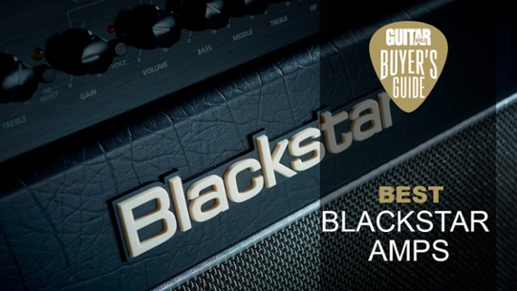 The very best Blackstar amps