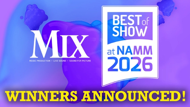 Mix NAMM 2026 Best of Show Winners Announced