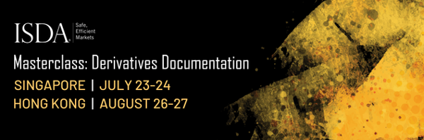 ISDA Documentation Masterclass Courses - Singapore & Hong Kong