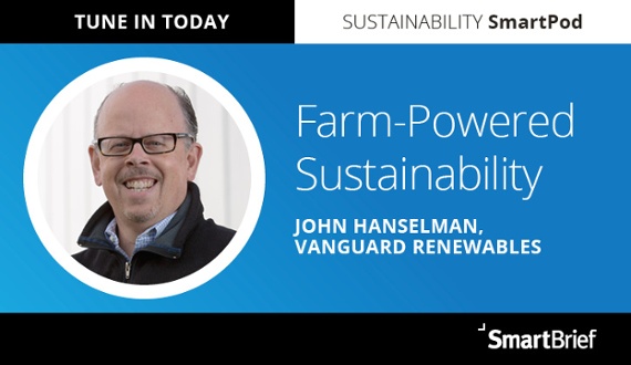 Sustainability - John Hanselman from Vanguard Renewables