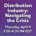 Don't miss this Alan Beaulieu webinar -- "Distribution Industry: Navigating the Crisis"