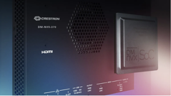 Everything to Know about the New Crestron DM NVX 370 Series