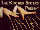 Library of Congress acquires Kitchen Sisters' audio archive