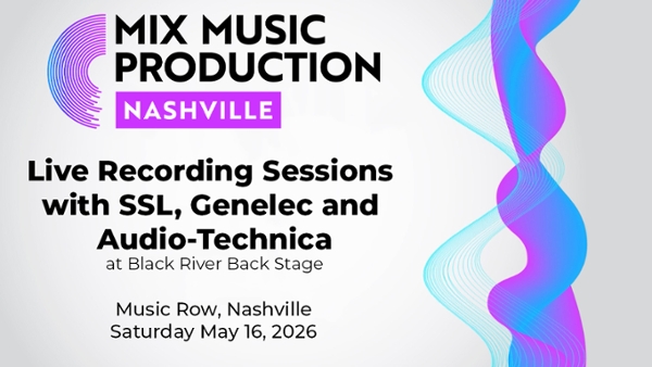 Mix Nashville 2026 Adds Live Recording Sessions!