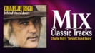 Classic Tracks: Charlie Rich&rsquo;s &ldquo;Behind Closed Doors&rdquo;