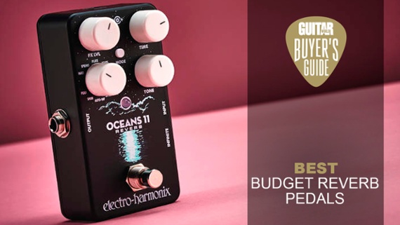 The best budget reverb pedals available today