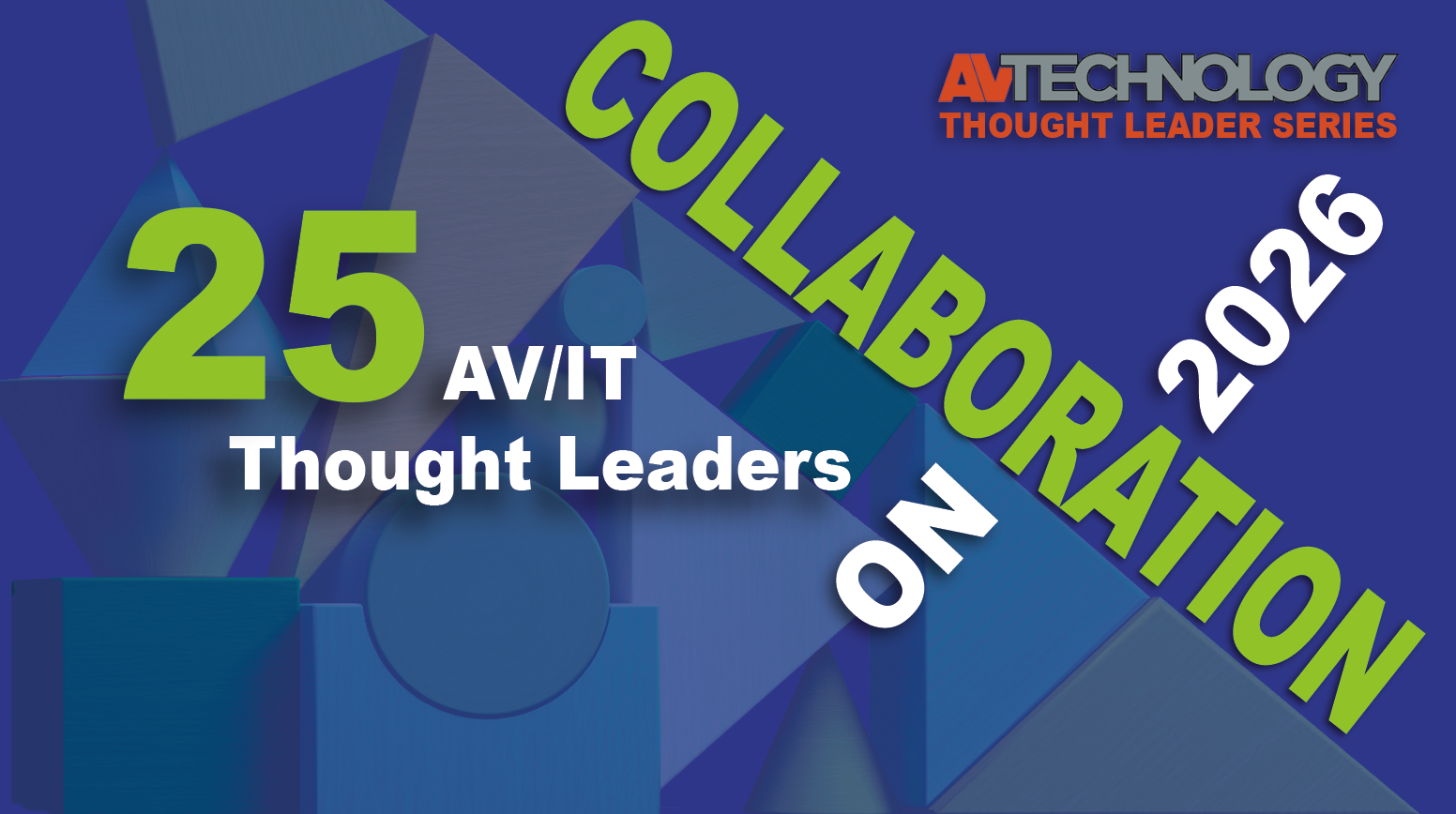 25 AV/IT Thought Leaders On Collaboration 2026