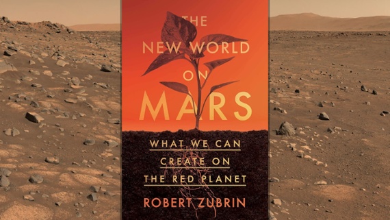 'The New World on Mars:' A Red Planet settlement guide