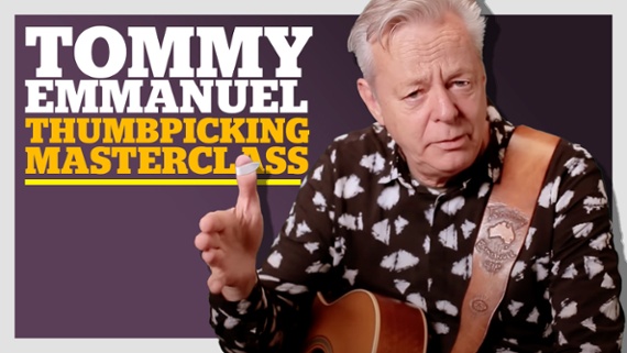 "When you practice the skills enough, one day, just like magic, the skills turn into music": Tommy Emmanuel's thumbpicking masterclass