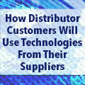 Find out what distributor customers think about disruptive technologies