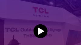 TCL Professional - Digital Signage, Any Scenario