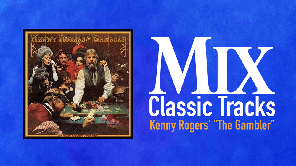 Classic Tracks: Kenny Rogers' "The Gambler"