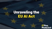 Unraveling the EU AI Act