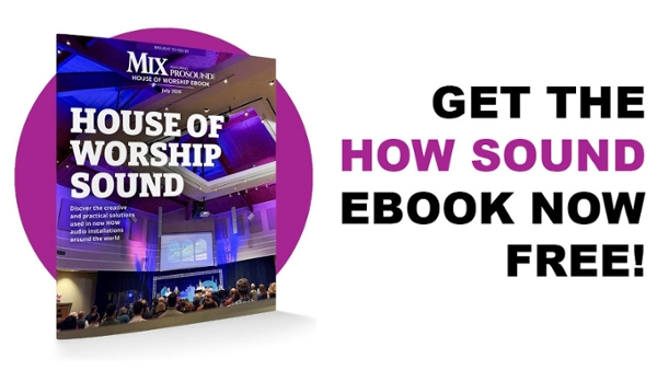 Get Our 2026 &ldquo;House of Worship Sound&rdquo; eBook Free!