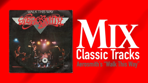 Classic Tracks: Aerosmith's "Walk This Way"