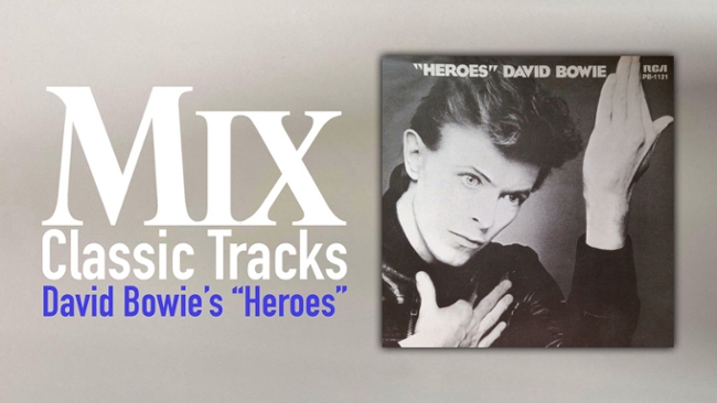 Classic Tracks: David Bowie&rsquo;s &ldquo;Heroes&rdquo;