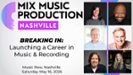 Mix Nashville 2026 Announces New &lsquo;Breaking In&rsquo; Panel