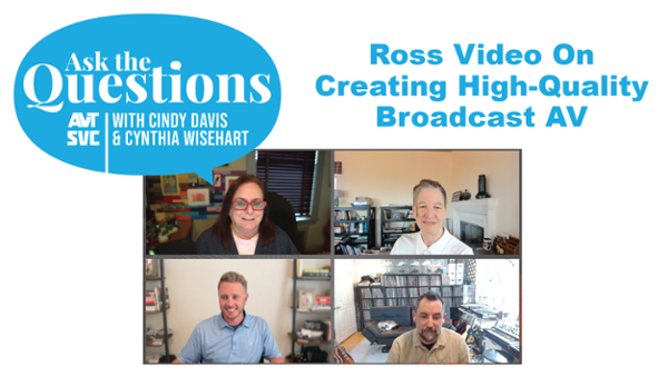 WHY Should You Create High-Quality Broadcasts? Ross Video Answers Your Questions