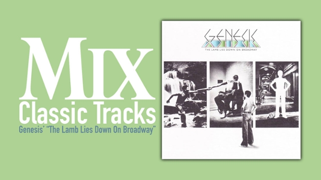 Classic Tracks: Genesis' The Lamb Lies Down on Broadway